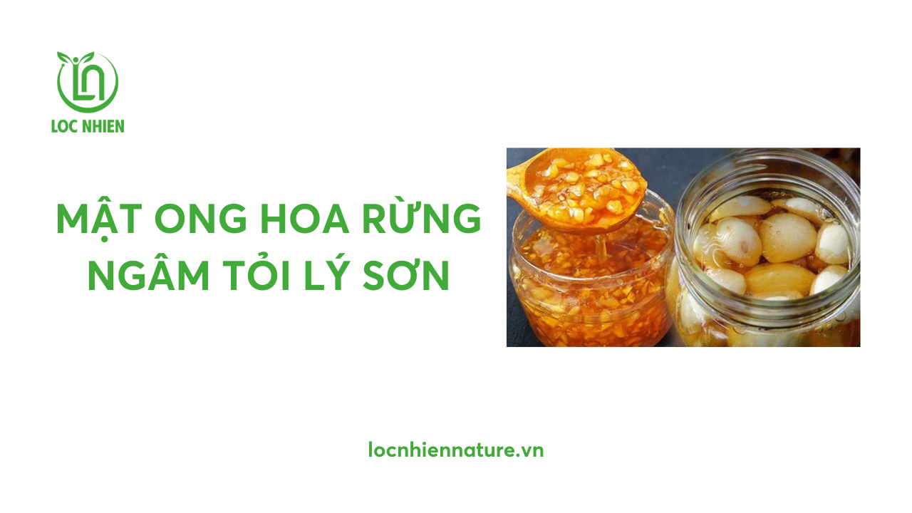 Mật ong hoa rừng ngâm tỏi Lý Sơn