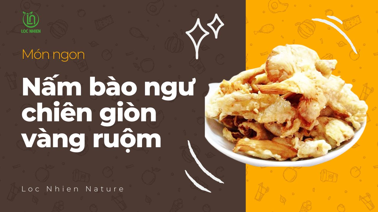 Nấm bào ngư chiên giòn vàng ruộm