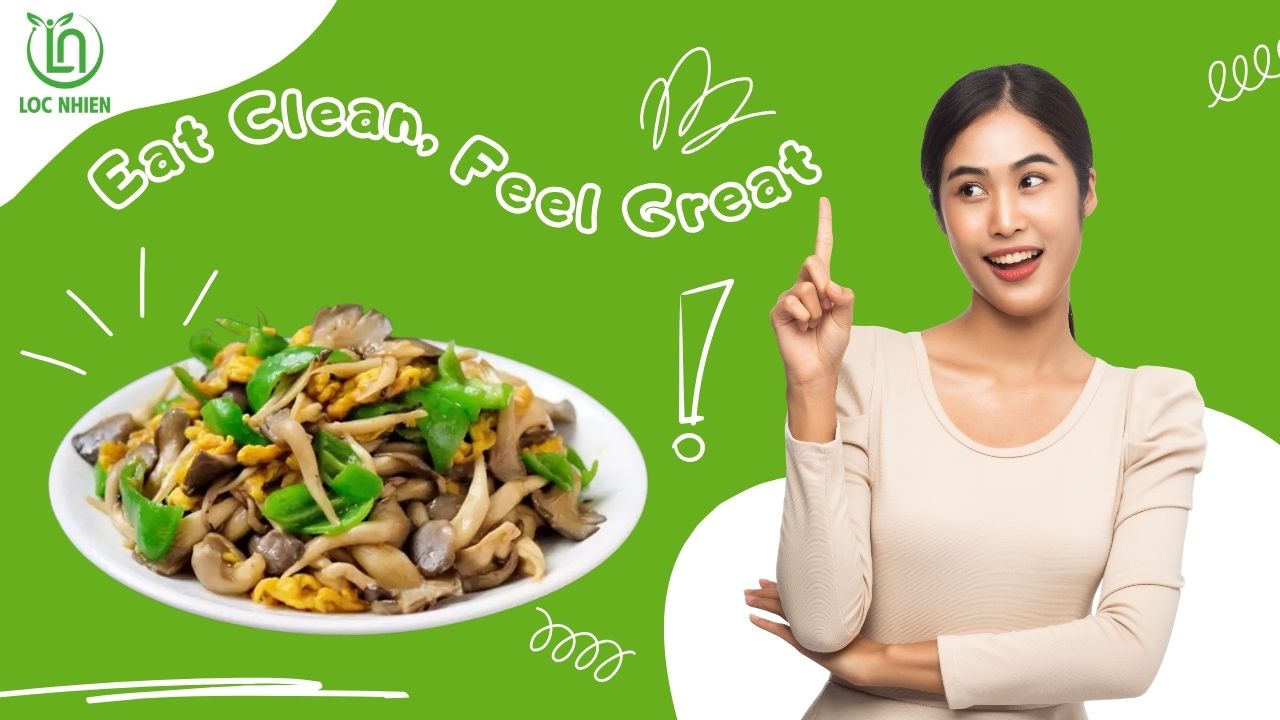 Thực Đơn Eat Clean Với Nấm Bào Ngư