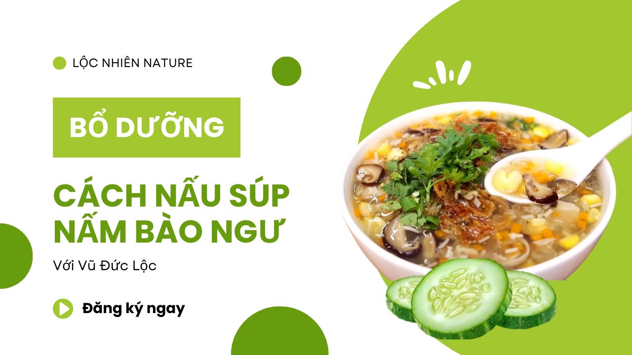 Cách nấu súp nấm bào ngư